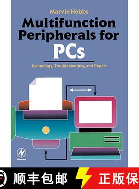【3-4周达】Multifunction Peripherals for PCs: Technology, Troubleshooting and Repair [9780750671255]