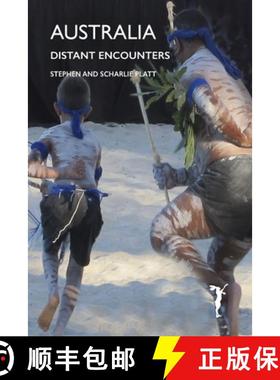 【3-4周达】Australia: Distant Encounters [9780995768055]