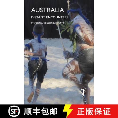 【3-4周达】Australia: Distant Encounters [9780995768055]