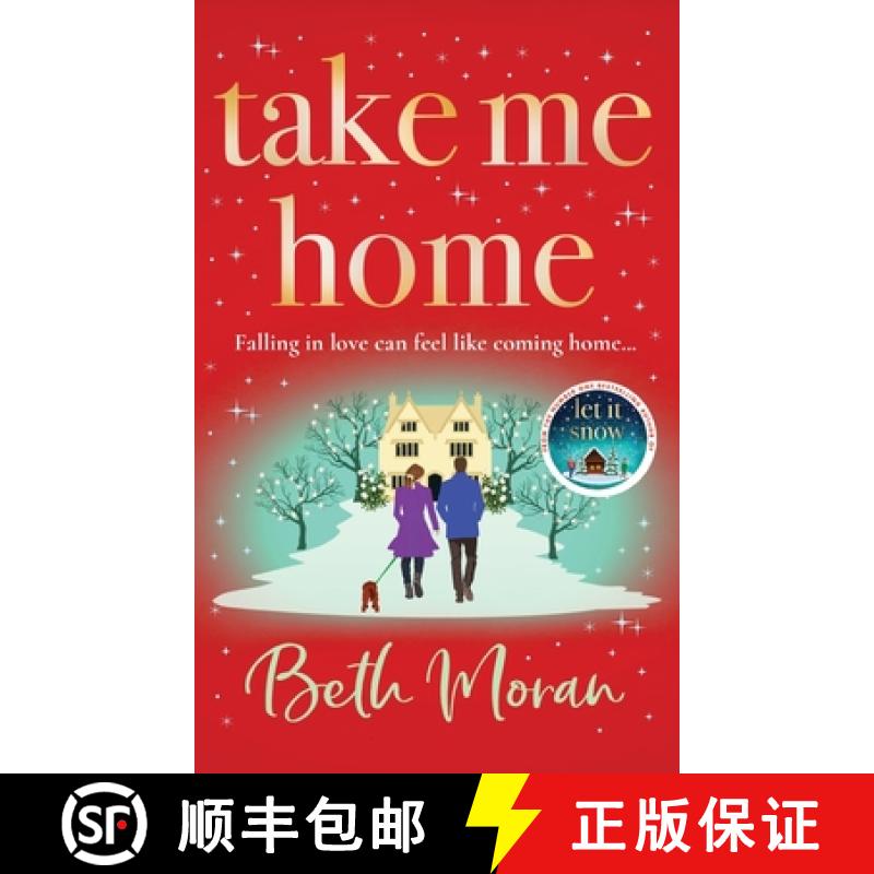 【2-3周达】Take Me Home: The uplifting, heartwarming novel from NUMBER ONE BESTSELLER Beth Moran [9781804833612]
