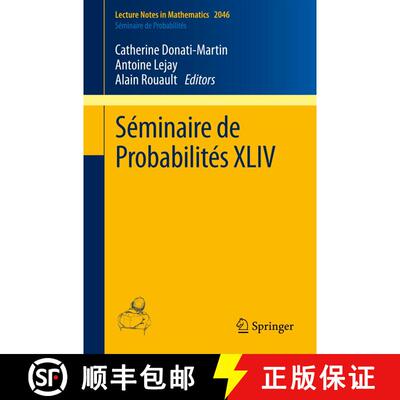 【3-4周达】Séminaire de Probabilités XLIV [9783642274602]