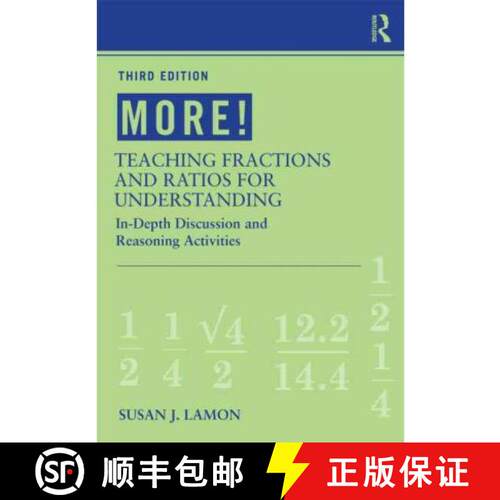 【3-4周达】MORE! Teaching Fractions and Ratios for Understanding : In-Depth Discussion and Reasoning ... [9780415886130]