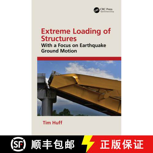 【3-4周达】精装 Extreme Loading of Structures: With a Focus on Earthquake Ground Motion [9781032885483]