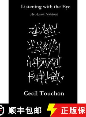 【3-4周达】Listening with the Eye - An Asemic Notebook [9780359979554]