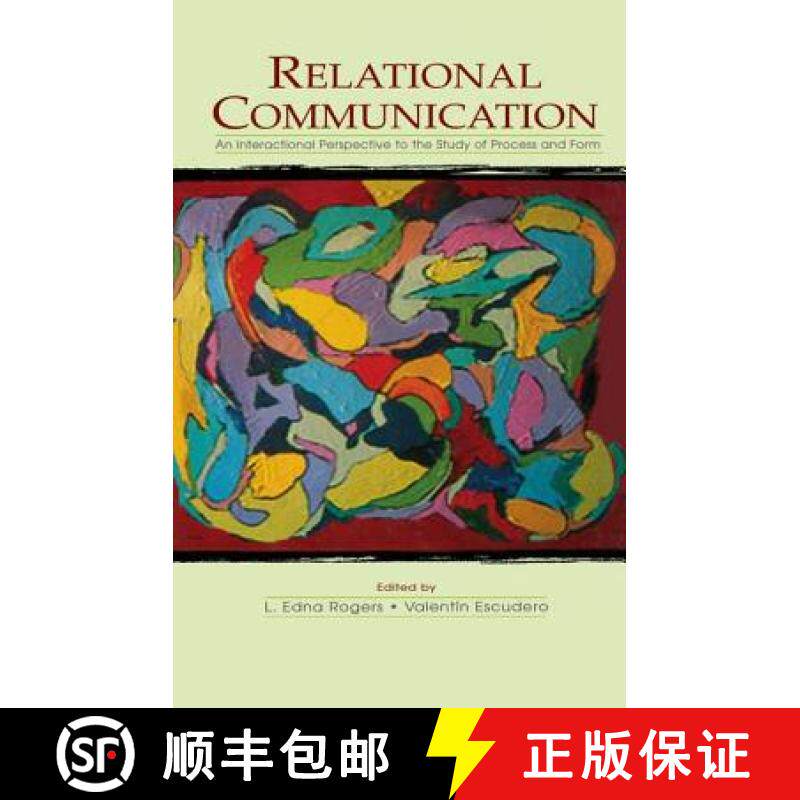 【3-4周达】Relational Communication : An Interactional Perspective To the Study of Process and Form [9780415761642]