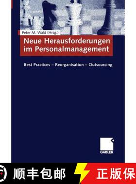 【3-4周达】Neue Herausforderungen im Personalmanagement : Best Practices - Reorganisation - Outsourcing [9783834900203]