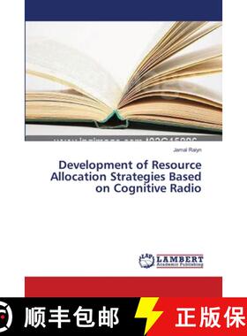 预订 Development of Resource Allocation Strategies Based on Cognitive Radio [9783659566745]