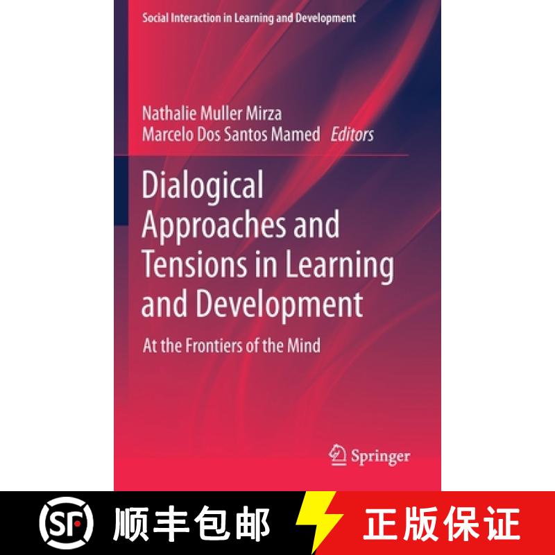 【3-4周达】Dialogical Approaches and Tensions in Learning and Development : At the Frontiers of the Mind [9783030842284]
