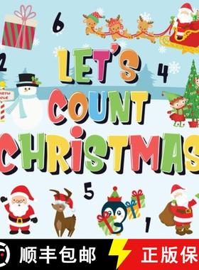 预订 Let's Count Christmas!: Can You Find & Count Santa, Rudolph the Red-Nosed Reindeer and the Snowm... [9781952772528]