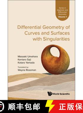 【3-4周达】Differential Geometry of Curves and Surfaces with Singularities [9789811237133]