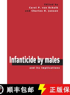 【3-4周达】Infanticide by Males and its Implications [9780521772952]