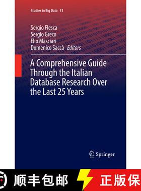 【3-4周达】A Comprehensive Guide Through the Italian Database Research Over the Last 25 Years (Softco... [9783319871875]