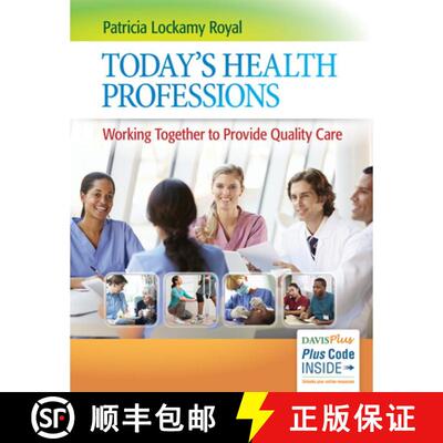 【3-4周达】精装 Today`s Health Professions – Working Together to Provide Quality Care [9780803644656]
