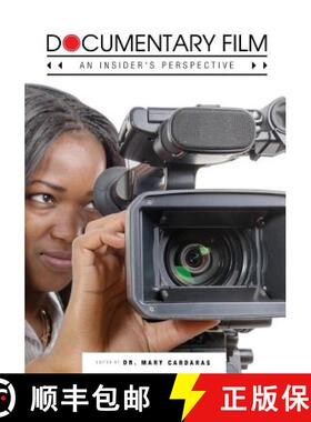 预订 Documentary Film: An Insider's Perspective [9781516503834]