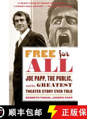 【3-4周达】Free for All: Joe Papp, The Public, and the Greatest Theater Story Every Told [9780767931694]