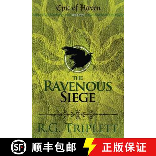 【3-4周达】The Ravenous Siege: Epic of Haven Book Two [9781944470029]