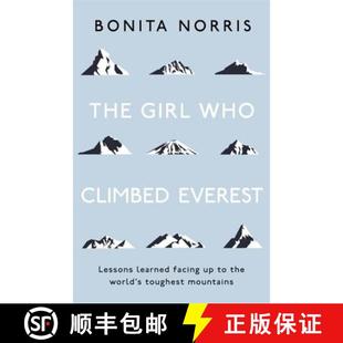 World the Toughest Who Lessons Facing Everest Climbed 9781473649781 Mountains The 4周达 Girl Learned