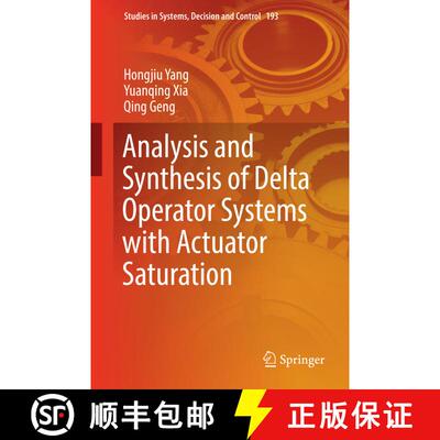 【3-4周达】Analysis and Synthesis of Delta Operator Systems with Actuator Saturation [9789811336591]