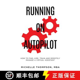 Find Manage Hire Train How 9781087958415 Virtual Assistant Running Autopilot Remotely and 4周达