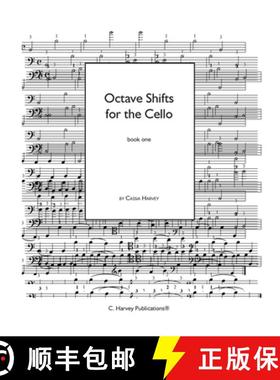 预订 Octave Shifts for the Cello, Book One [9781635230598]
