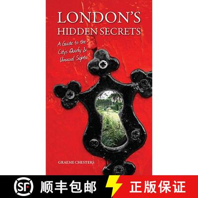 【3-4周达】London's Hidden Secrets: A Guide to the City's Quirky & Unusual Sights [9781907339400]