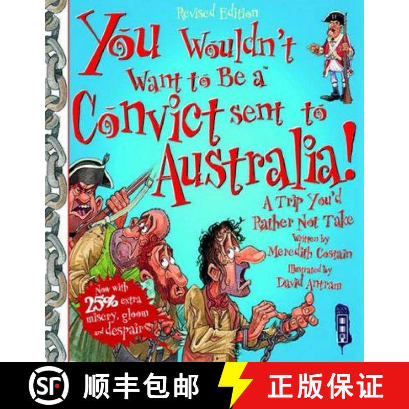 【3-4周达】You Wouldn't Want to Be a Convict Sent to Australia [9781911242444]