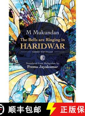 【3-4周达】The Bells are Ringing in Haridwar: Three novellas [9789352907434]