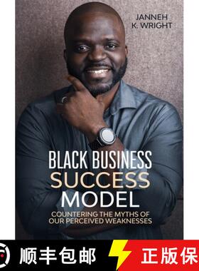 【3-4周达】Black Business Success Model: Countering the Myths of Our Perceived Weaknesses [9780999043905]
