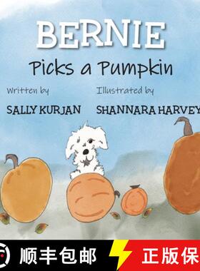 预订 Bernie Picks a Pumpkin [9798218286002]