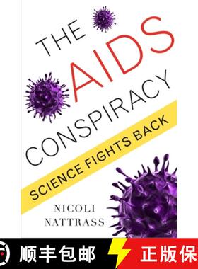【3-4周达】The AIDS Conspiracy – Science Fights Back [9780231149129]