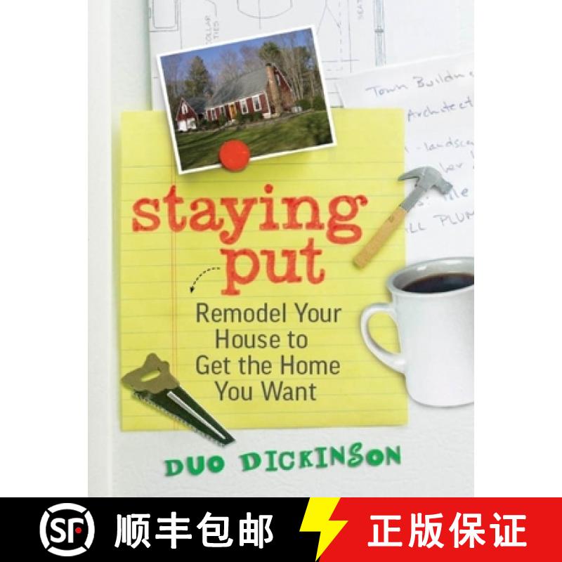 【3-4周达】Staying Put: Remodel Your House to Get the Home You Want [9781600853647]