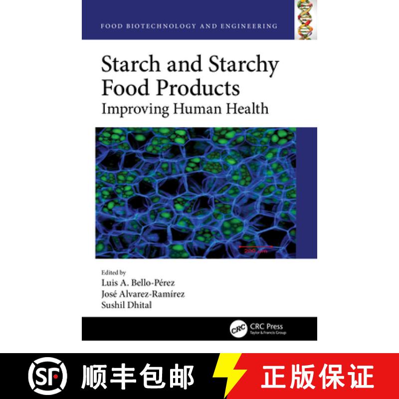 【3-4周达】Starch and Starchy Food Products: Improving Human Health [9781032346243]