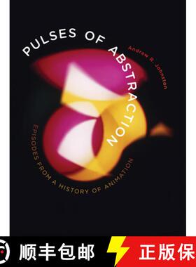 【3-4周达】Pulses of Abstraction: Episodes from a History of Animation [9780816685295]