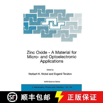 【3-4周达】Zinc Oxide - A Material for Micro- and Optoelectronic Applications: Proceedings of the NAT... [9781402034749]