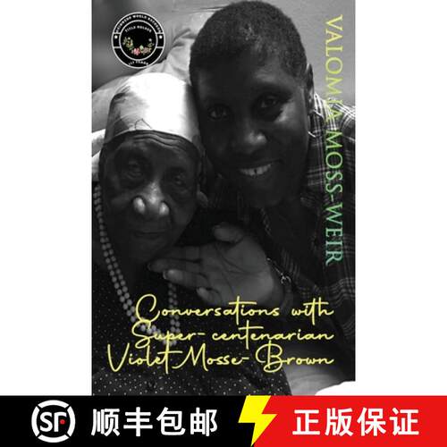【3-4周达】Conversations with Super-centenarian Violet Mosse-Brown [9781778310027]