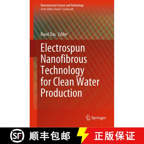 【3-4周达】精装 Electrospun Nanofibrous Technology for Clean Water Production [9789819954827]