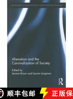 【3-4周达】Alienation and the Carnivalization of Society [9780415888783]