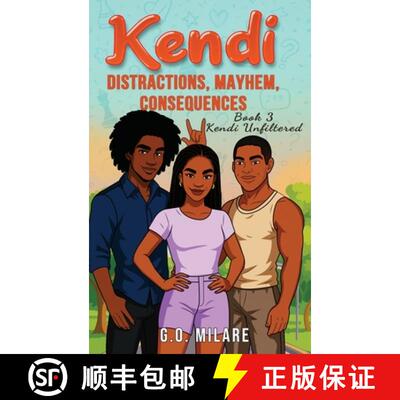 【3-4周达】Kendi: Distractions, Mayhem, Consequences - Heart tangled. Life off-balance. One wrong mov... [9783911873420]