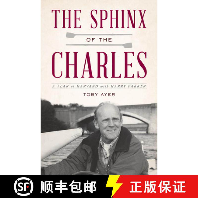 【3-4周达】The Sphinx of the Charles : A Year at Harvard with Harry Parker [9781493066407]