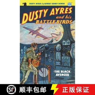 Dusty Battle 预订 The 9781618272935 and Avenger Ayres his Black Birds