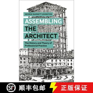 Assembling 9781350126862 Practice and 4周达 Theory Architect the Professional The History