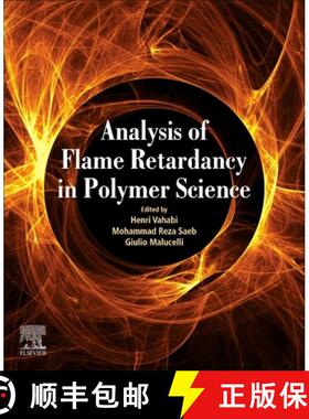 【3-4周达】Evaluation of Flame Retardancy in Polymer Science [9780128240458]