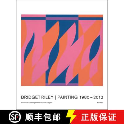 精装 Bridget Riley: Paintings and Related Works 1980-2011 [9783777459417]