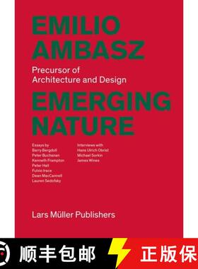 【3-4周达】Emilio Ambasz: Emerging Nature: Precursor of Architecture and Design [9783037785263]
