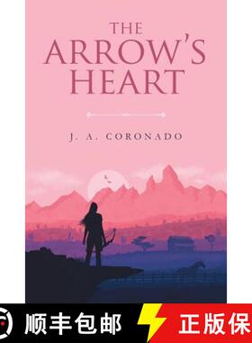 预订 The Arrow's Heart [9781644242940]