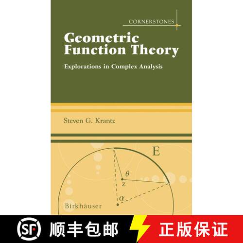 【3-4周达】精装 Geometric Function Theory : Explorations in Complex Analysis [9780817643393]