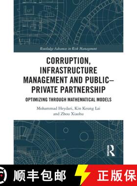 【3-4周达】Corruption, Infrastructure Management and Public-Private Partnership: Optimizing through M... [9781032011233]