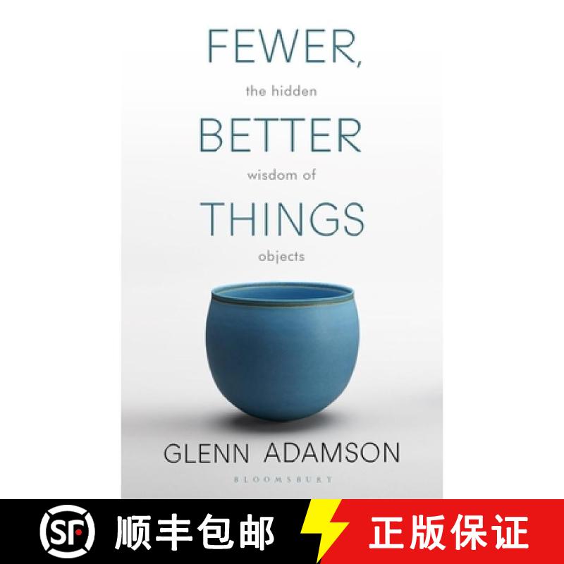 【3-4周达】Fewer, Better Things : The Hidden Wisdom of Objects [9781526615527]图片