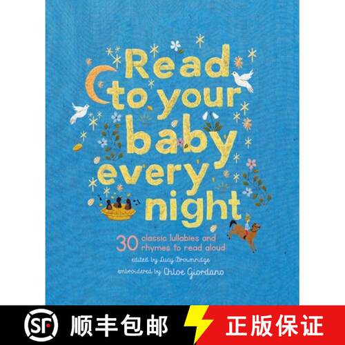 【3-4周达】精装 Read to Your Baby Every Night: 30 Classic Lullabies and Rhymes to Read Aloud [9780711281264]