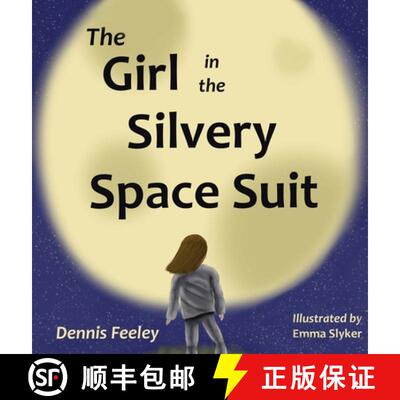 【3-4周达】精装 The Girl in the Silvery Space Suit [9798218139100]
